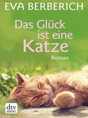 cover image of Das Glück ist eine Katze